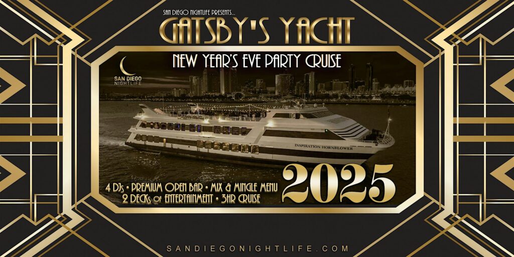2025 San Diego New Year's Eve Party Cruise | Gatsby's Yacht