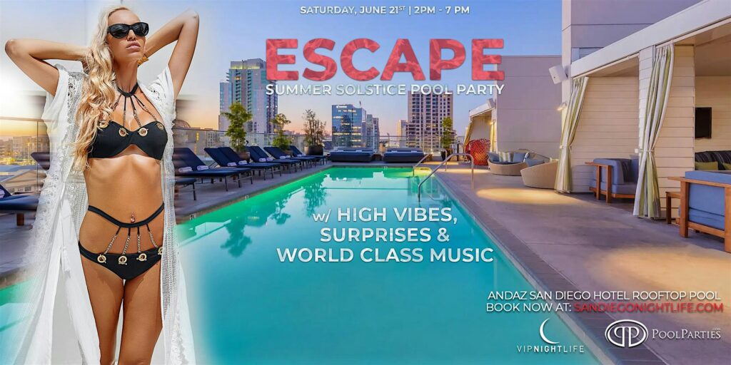 San Diego Summer Solstice | Andaz Rooftop Pool Party